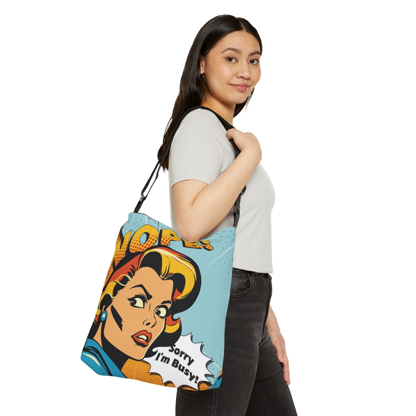 Nope! I'm Busy Adjustable Tote Bag