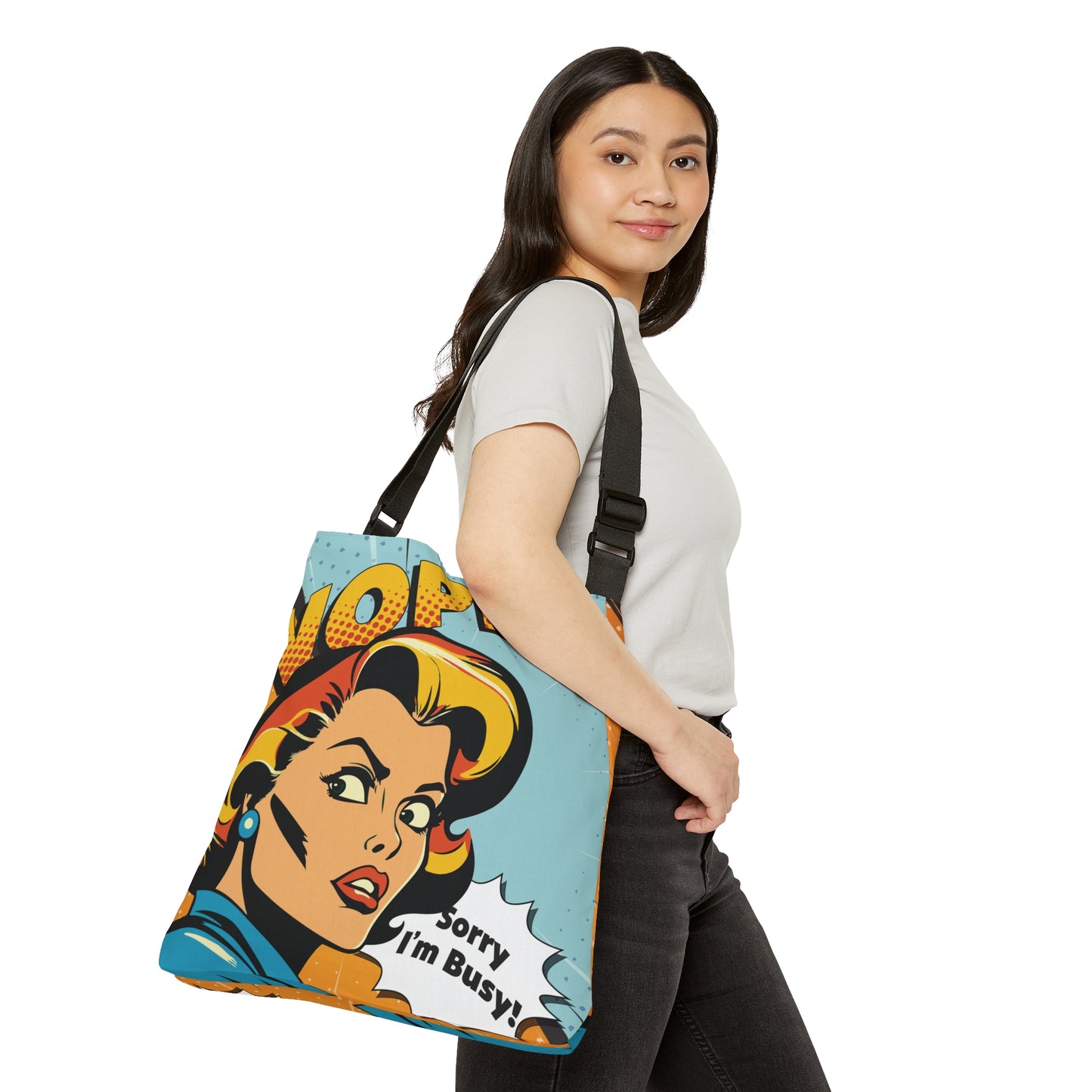 Nope! I'm Busy Adjustable Tote Bag