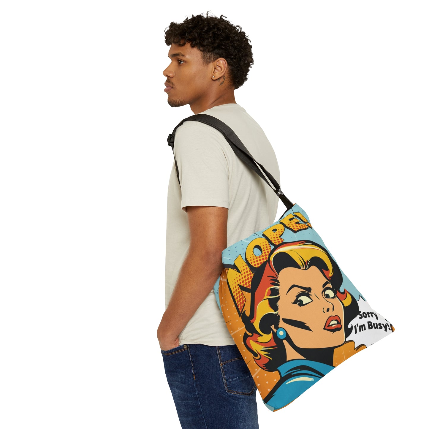 Nope! I'm Busy Adjustable Tote Bag