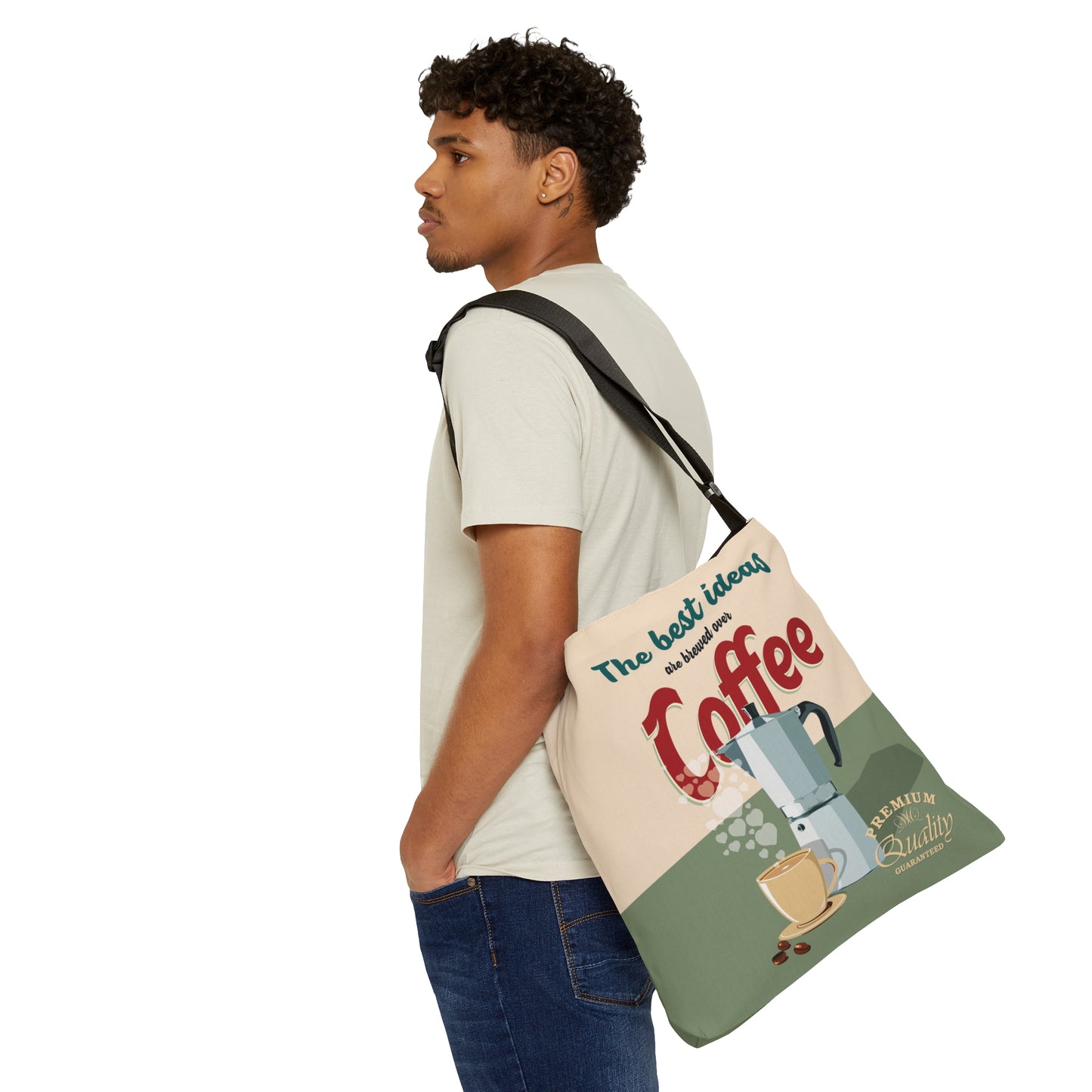 The Best Ideas Are Brewed Over Coffee Adjustable Tote Bag