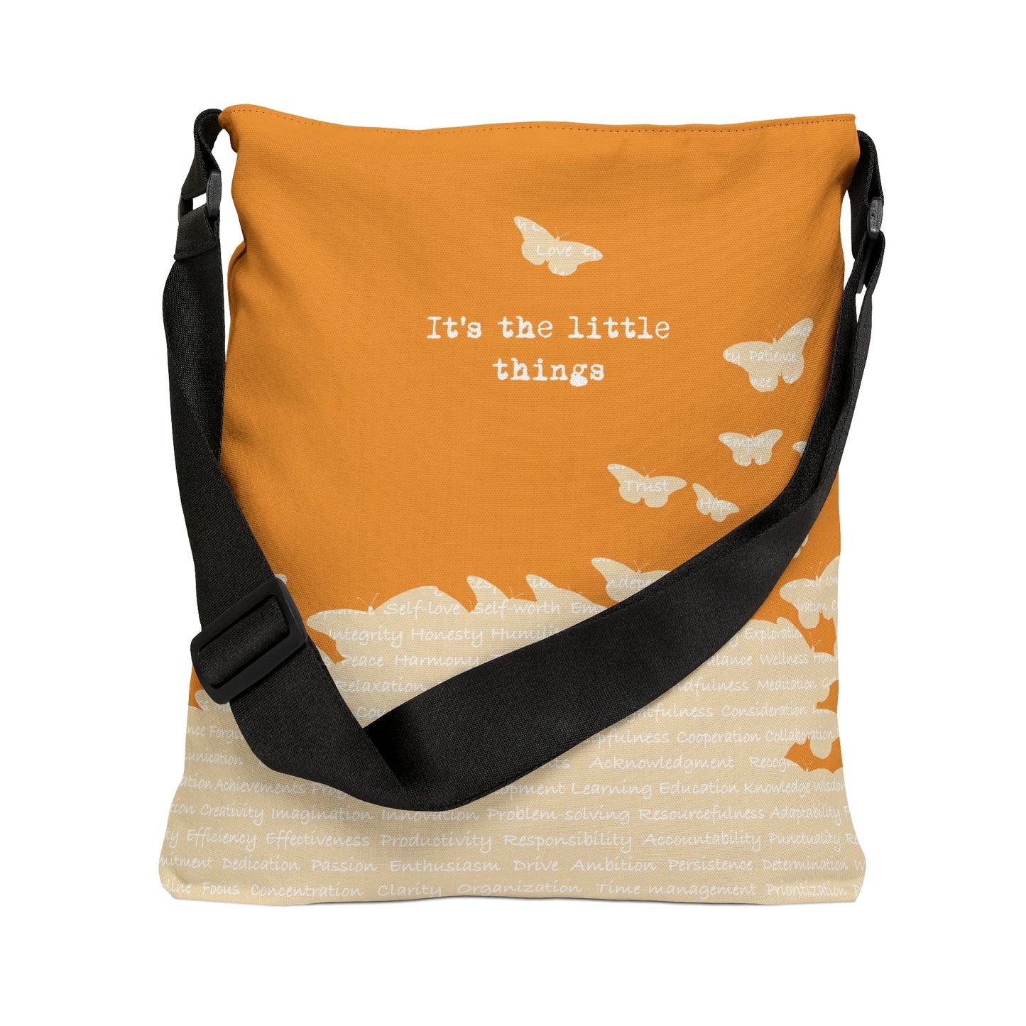 It's the little things Adjustable Tote Bag
