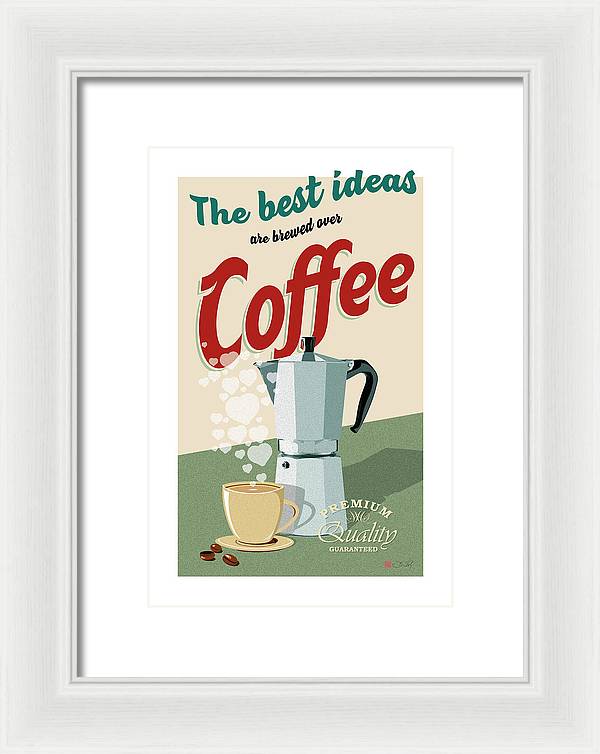 The best ideas are brewed over coffee - Framed Print - vrmediadecor.vrmedia.com.au