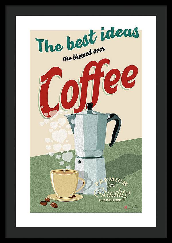 The best ideas are brewed over coffee - Framed Print - vrmediadecor.vrmedia.com.au