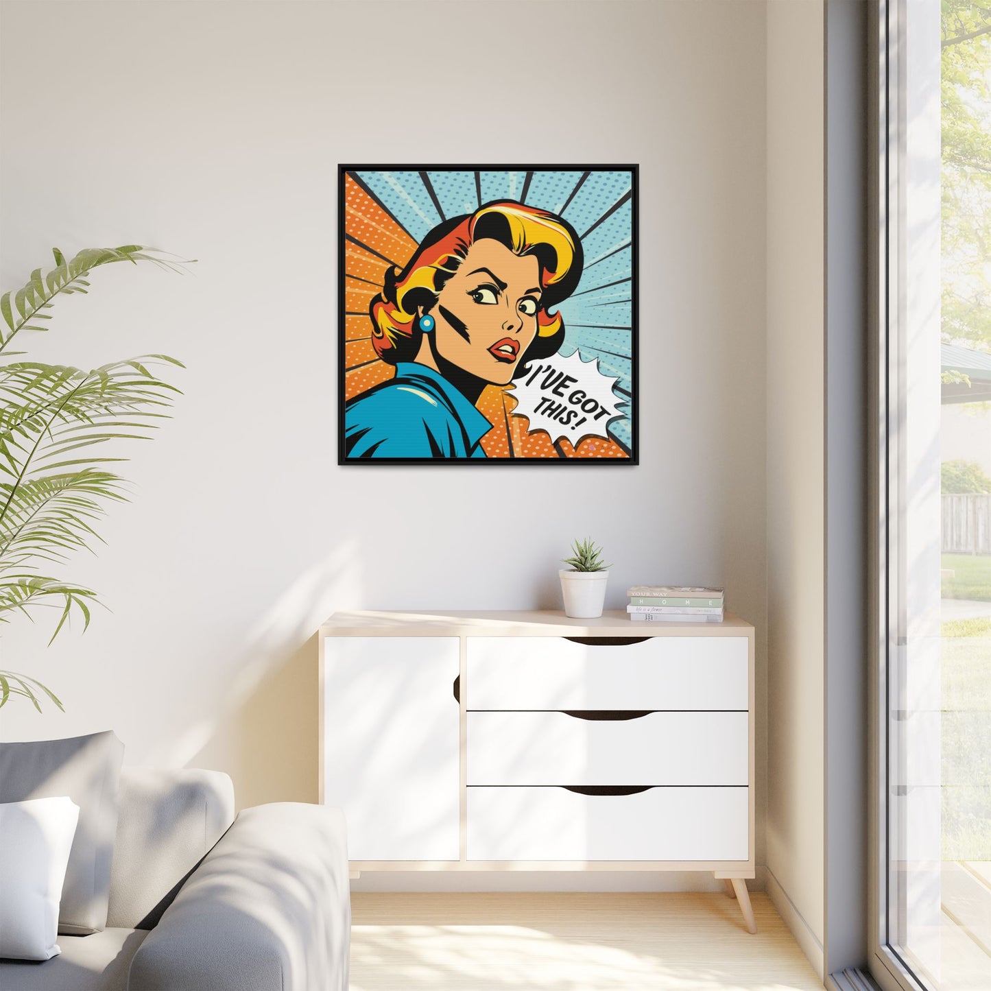 I've Got This! - Pop Art 36x36" Framed Canvas