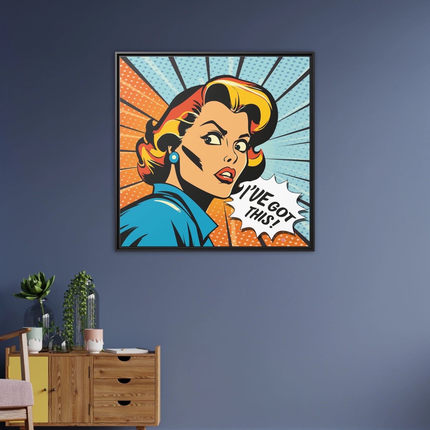 I've Got This! - Pop Art 36x36" Framed Canvas