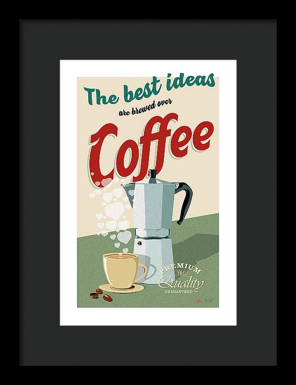 The best ideas are brewed over coffee - Framed Print